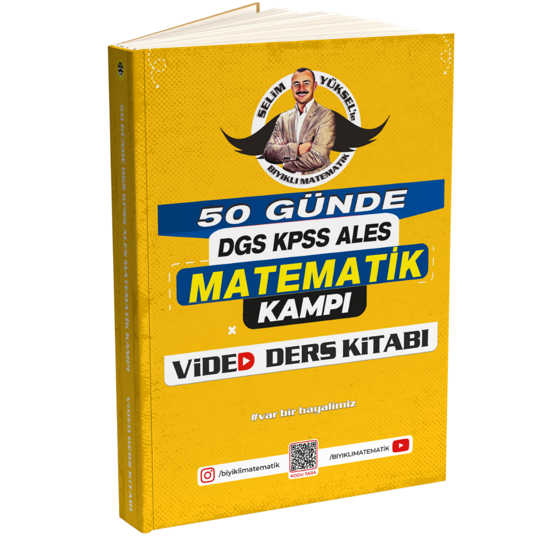 Selim Yüksel İle 50 Günde DGS KPSS ALES  Matematik Kampı Video Ders Notları Bıyıklı Matematik